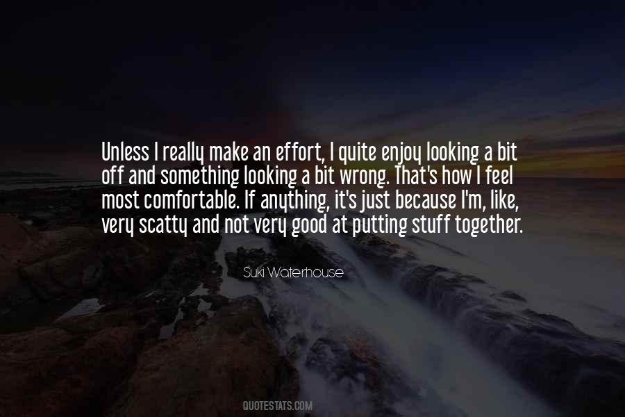 Quotes About Not Looking Good #672997