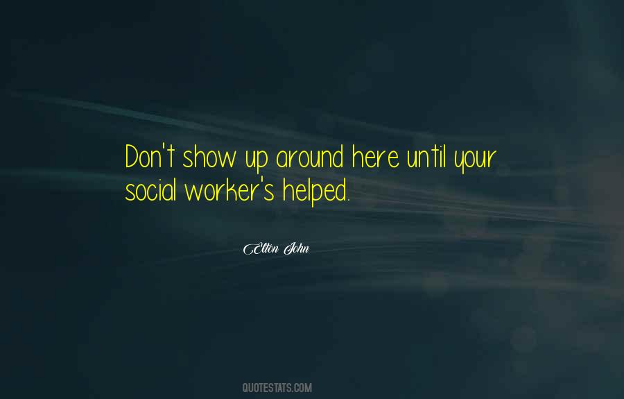 Elton's Quotes #741998