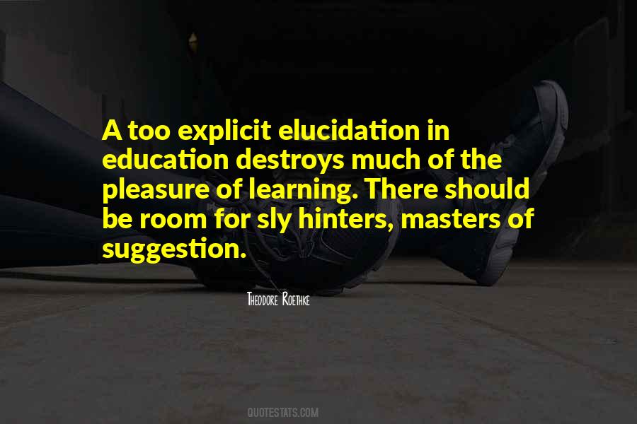 Elucidation Quotes #458968