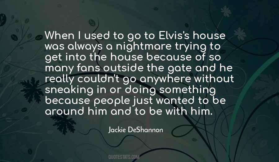 Elvis's Quotes #1474385