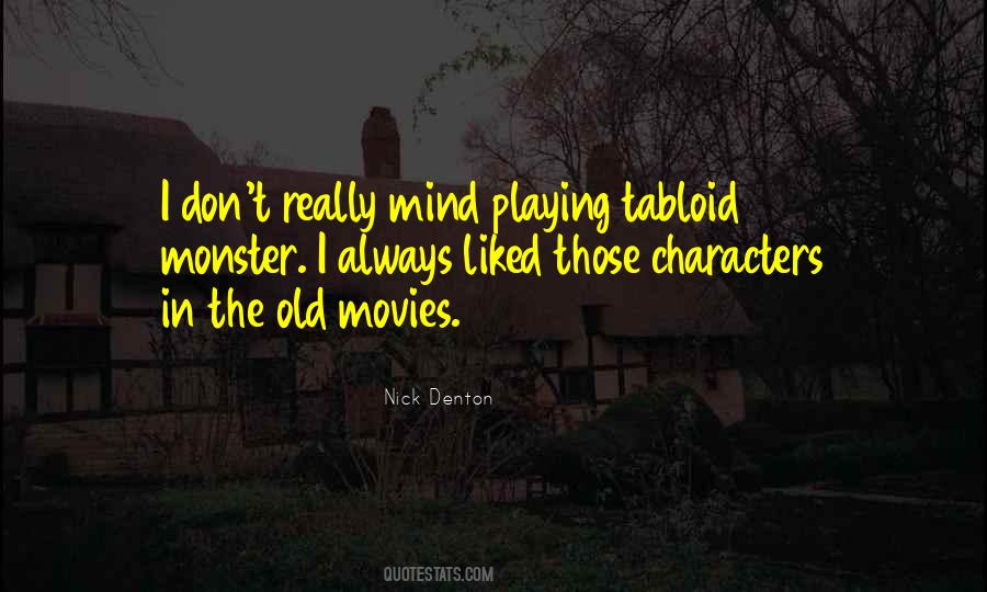 Quotes About Old Movies #1503681