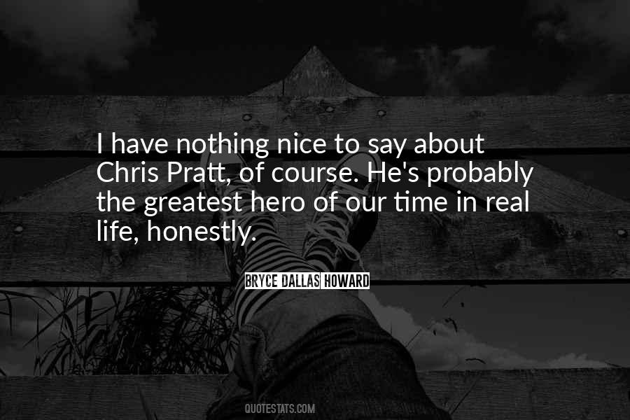 Quotes About Nothing Nice To Say #475945