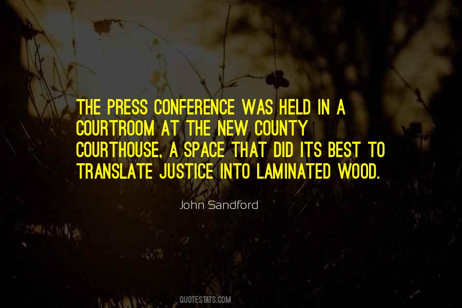 Quotes About Press Conference #1565147