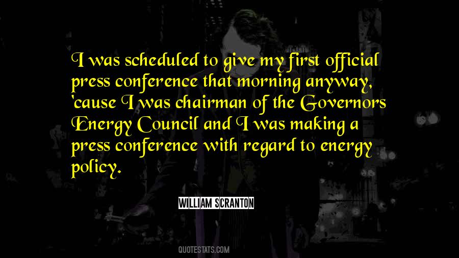 Quotes About Press Conference #358805