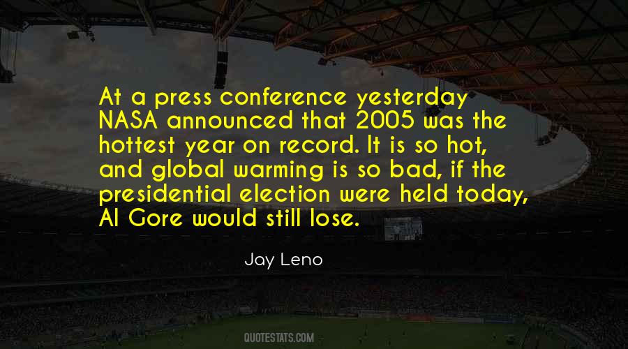 Quotes About Press Conference #585491