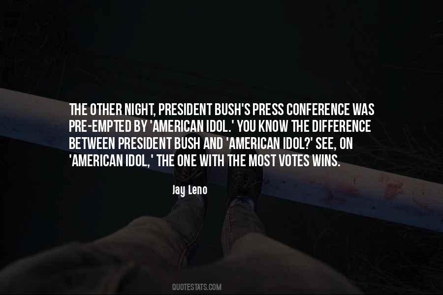 Quotes About Press Conference #809220