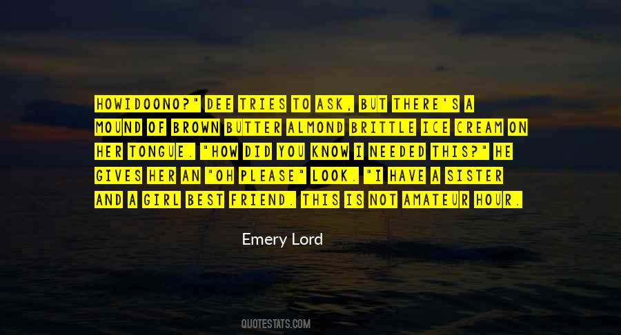 Emery's Quotes #209872