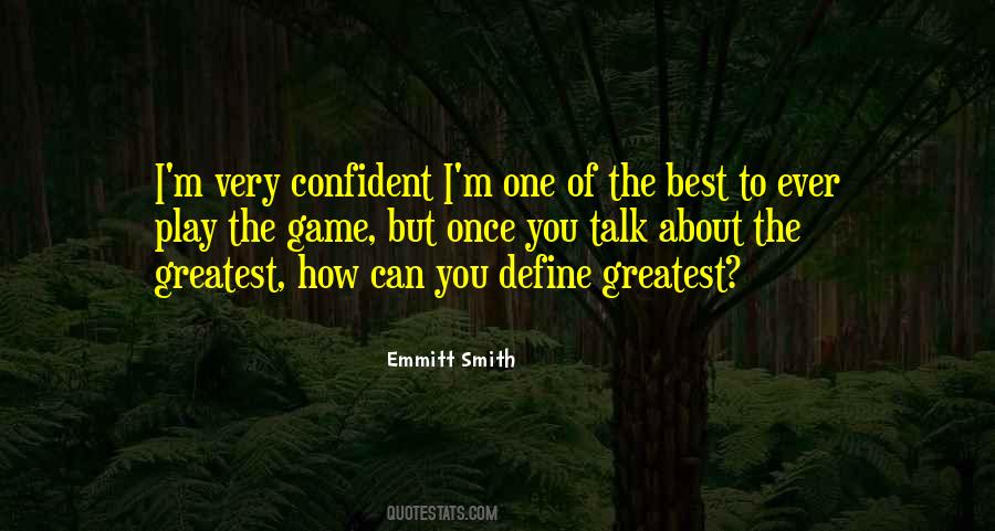 Emmitt Quotes #1456751