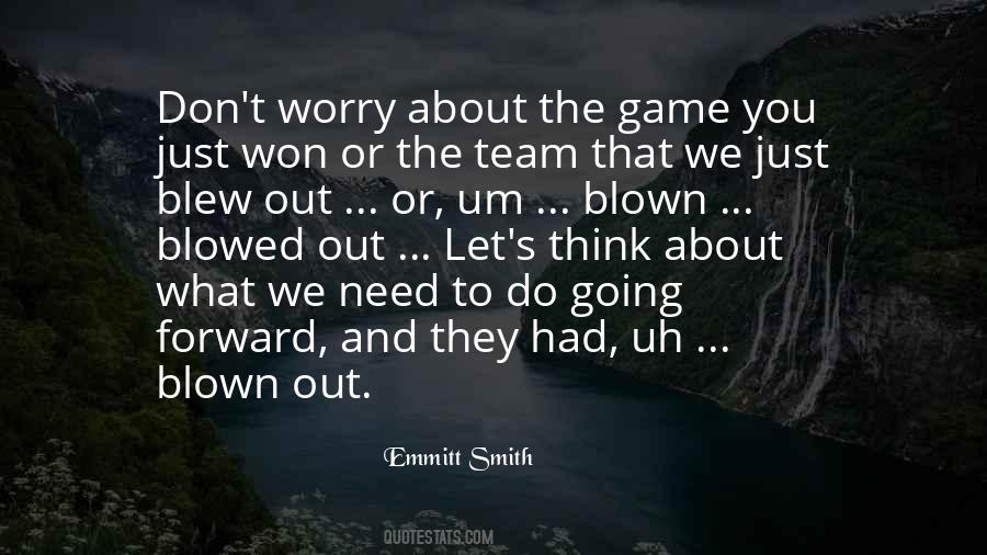 Emmitt Quotes #1691426