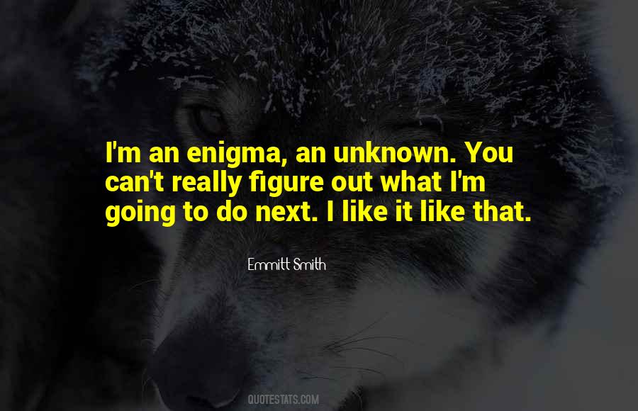 Emmitt Quotes #1702351