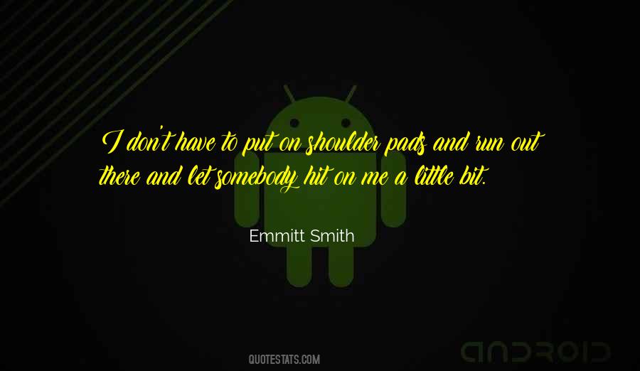 Emmitt Quotes #732501