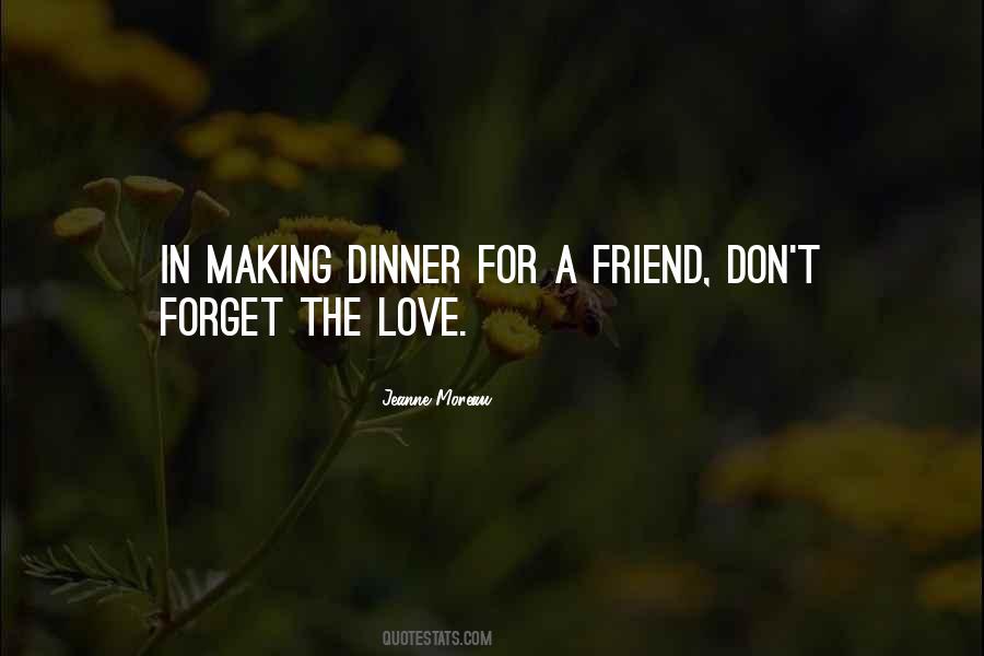 Quotes About Making Dinner #1806749