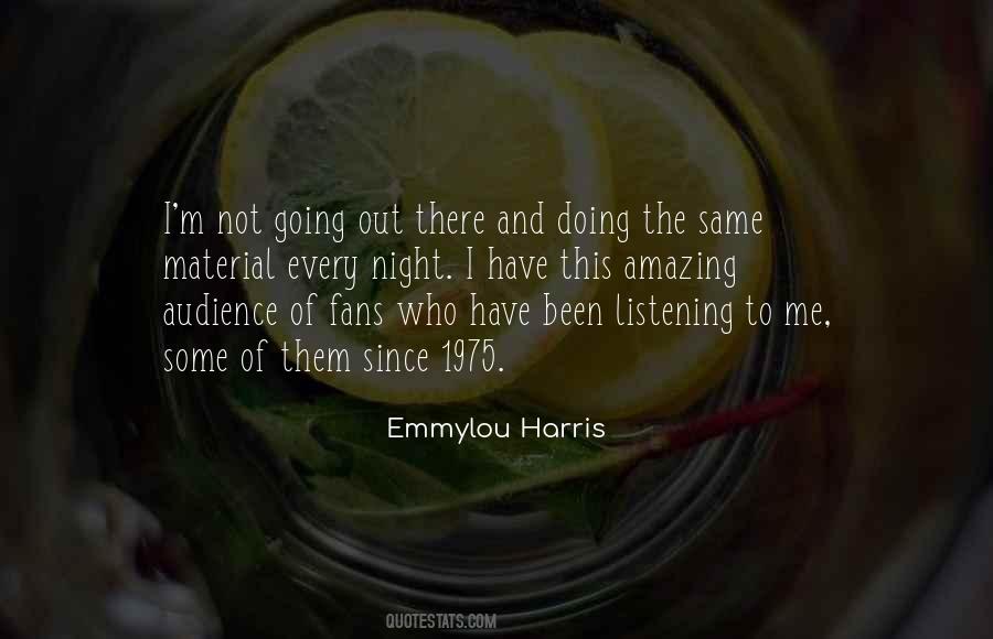 Emmylou Quotes #1510351