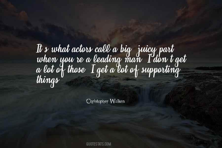 Quotes About Supporting Actors #1519148