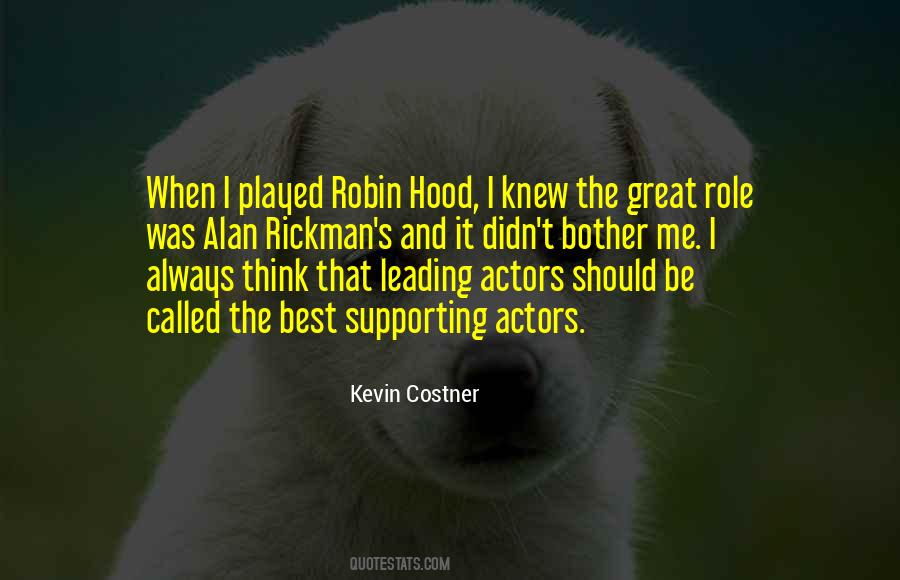 Quotes About Supporting Actors #319431