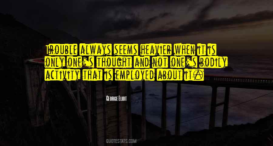Employed's Quotes #1459642