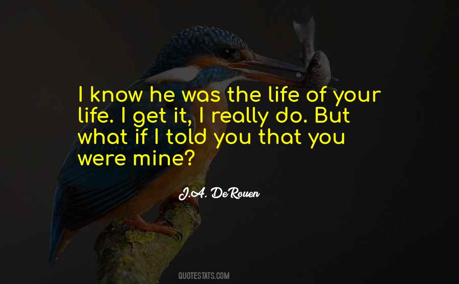 Quotes About If You Were Mine #1717199
