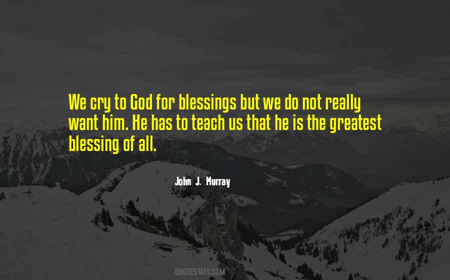 Quotes About God's Blessings To Us #995501