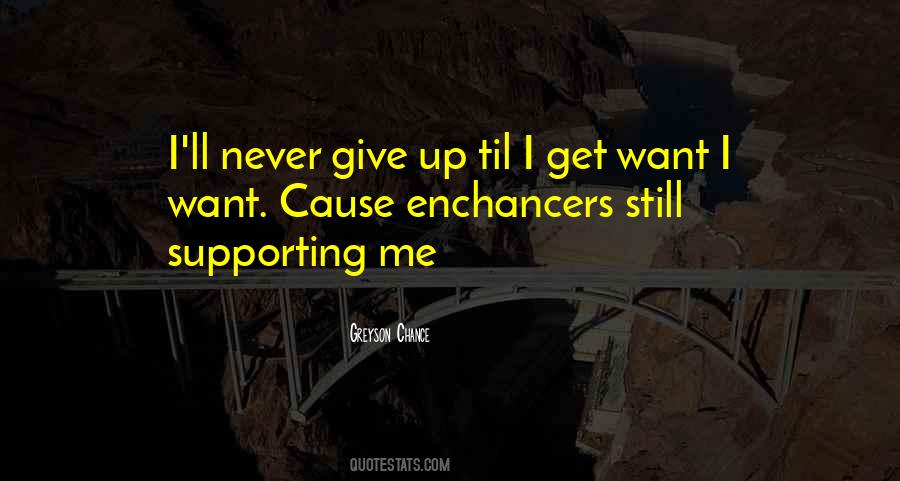Enchancers Quotes #112193