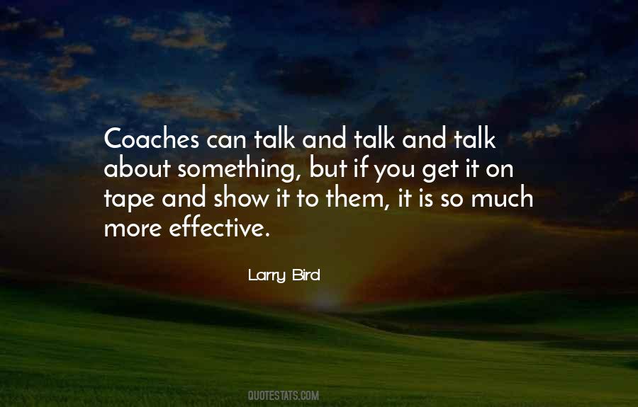 Quotes About Effective Coaching #1187488