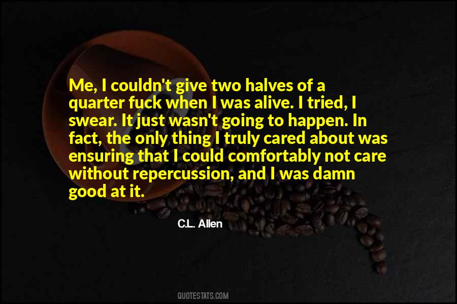 Encroached Quotes #935094