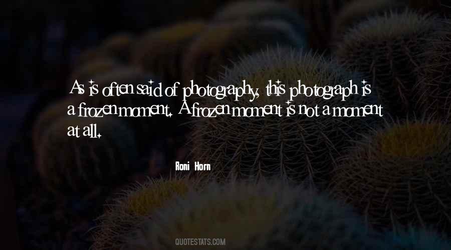 Quotes About Photography Moments #1123595