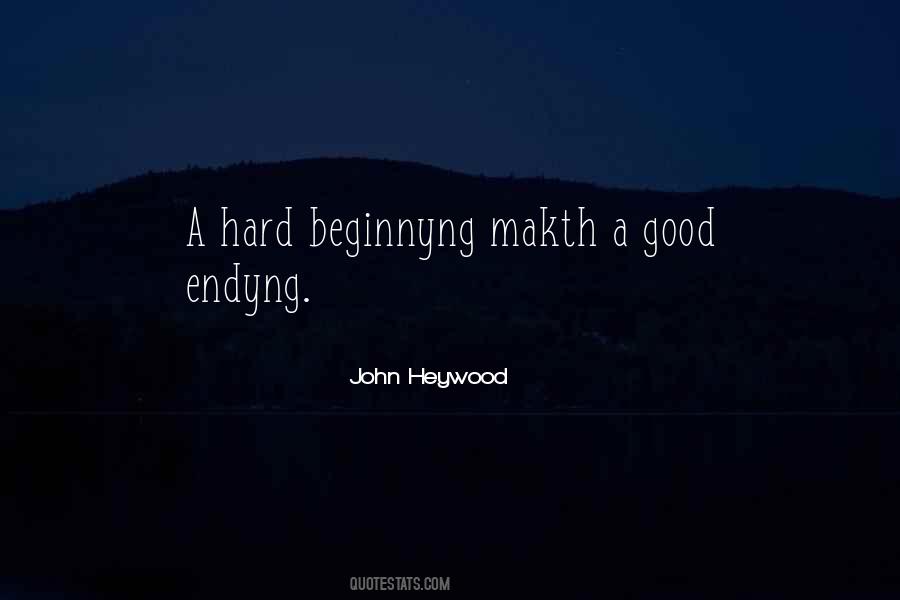 Endyng Quotes #291903