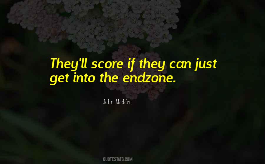 Endzone Quotes #1056238