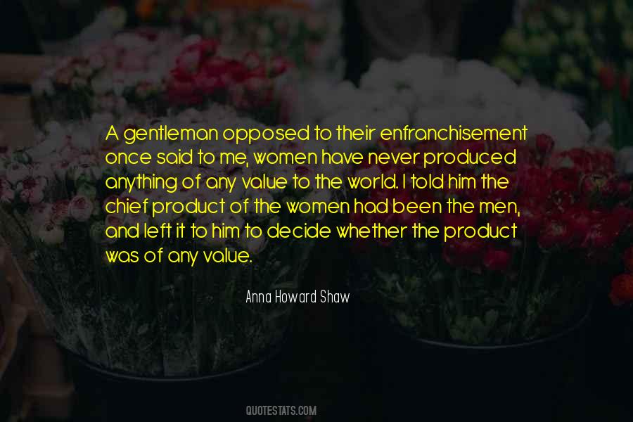 Enfranchisement Quotes #1093579