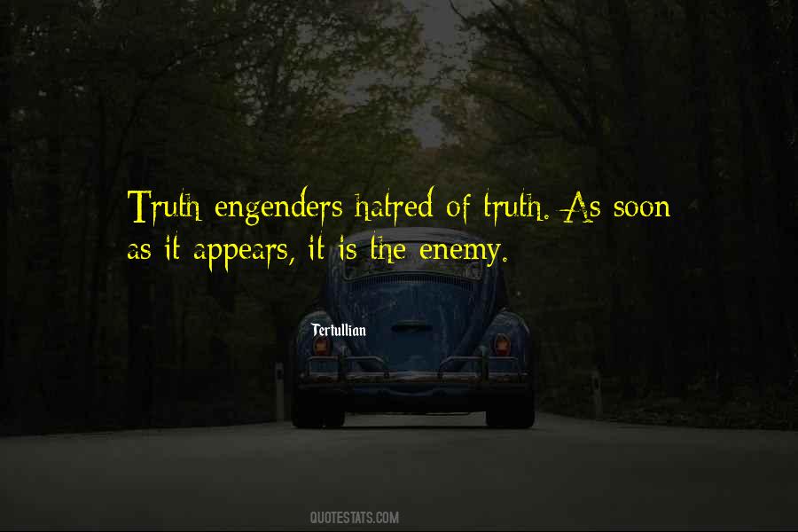 Engenders Quotes #1796767