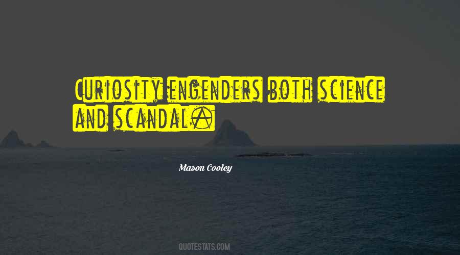 Engenders Quotes #464325