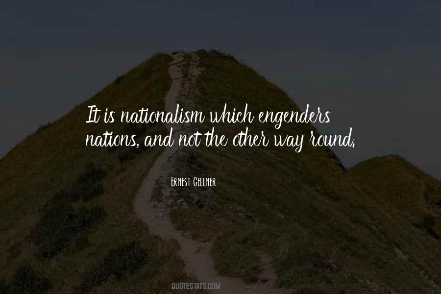 Engenders Quotes #854932