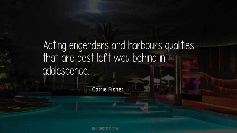 Engenders Quotes #936032