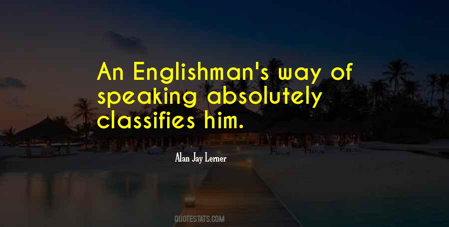 Englishman's Quotes #1325122