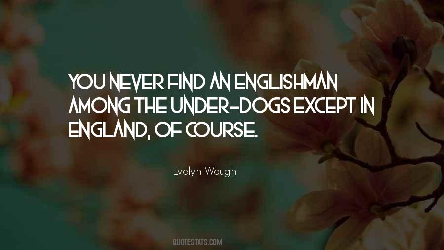 Englishman's Quotes #62087