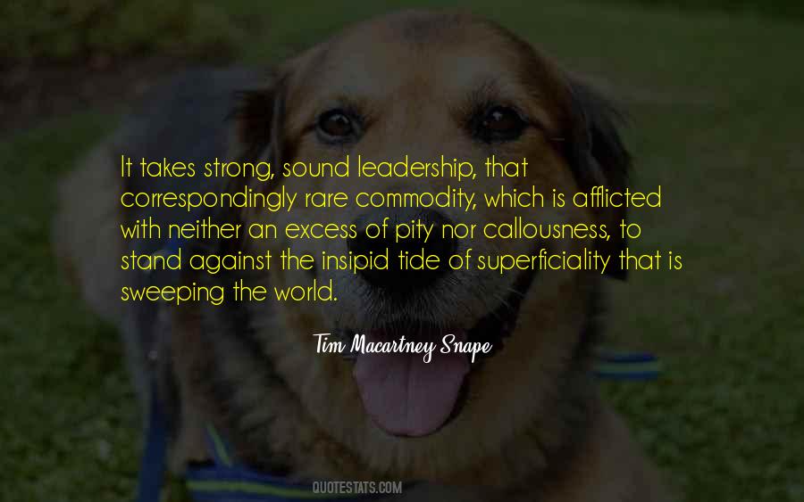 Quotes About Strong Leadership #905166