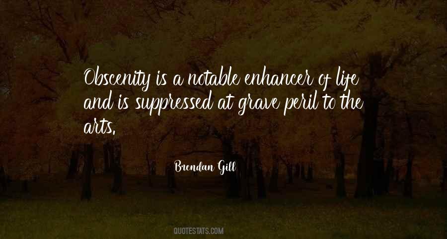 Enhancer Quotes #885315