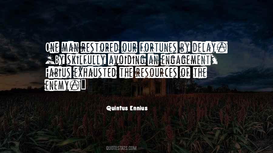 Ennius Quotes #1595086