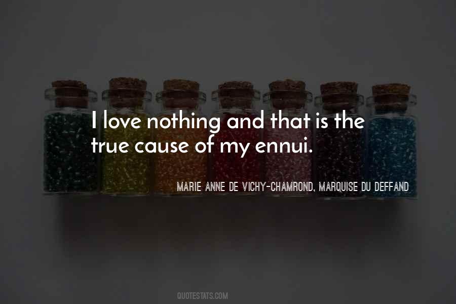 Ennui's Quotes #247043