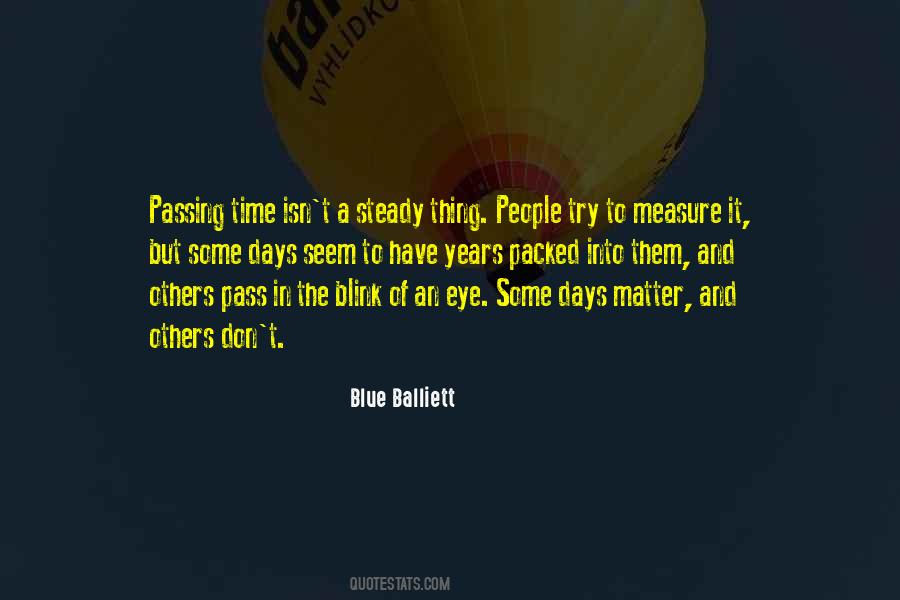 Quotes About Passing Time #458092
