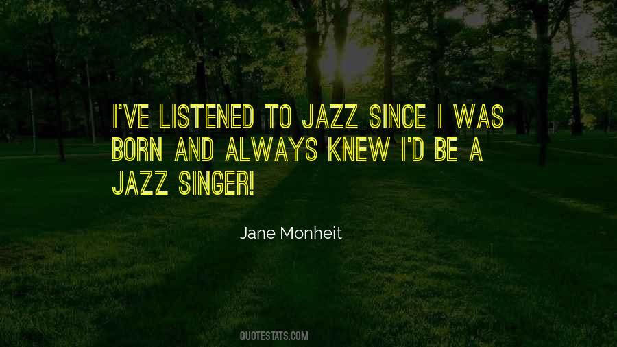 Quotes About The Jazz Singer #1545033