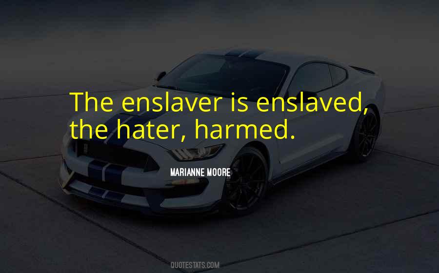 Enslaver Quotes #155542
