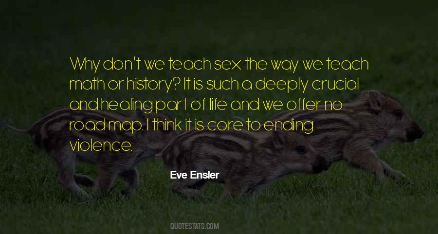 Ensler Quotes #1104949