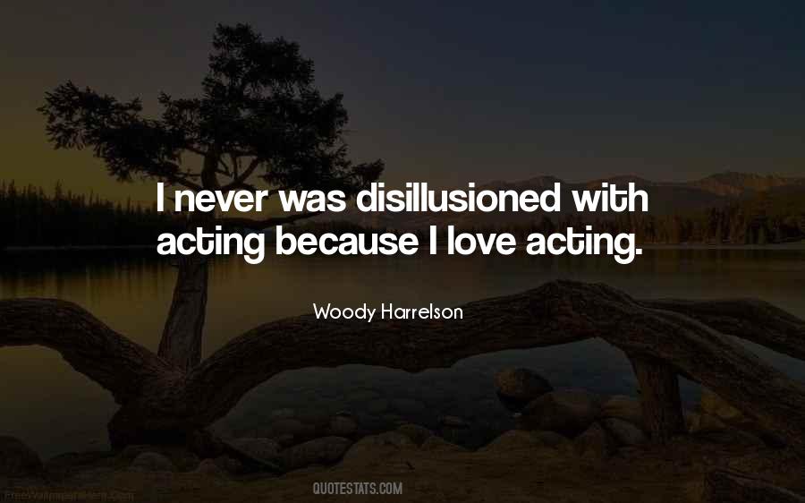 Quotes About Disillusioned #451534