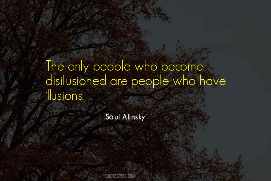 Quotes About Disillusioned #64409