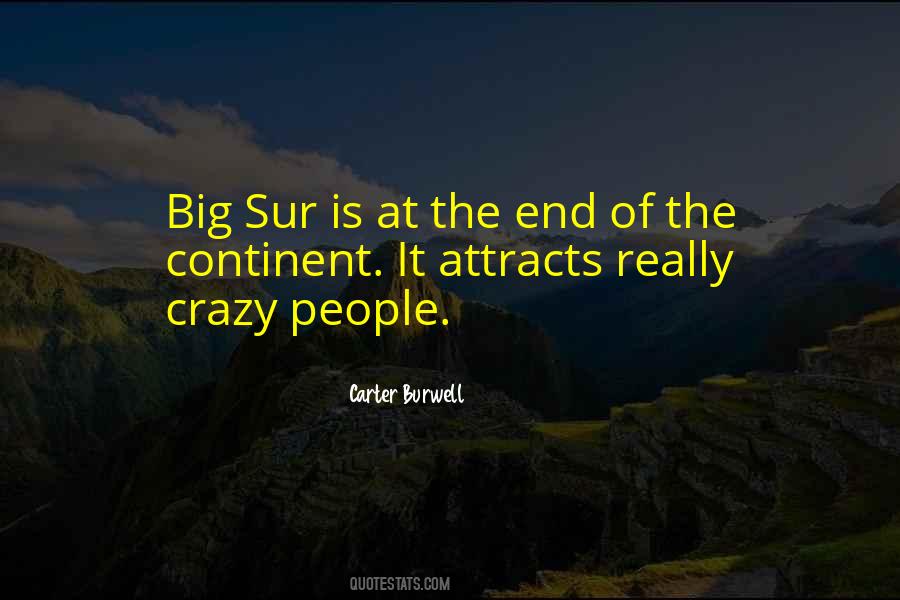 Quotes About Big Sur #359995