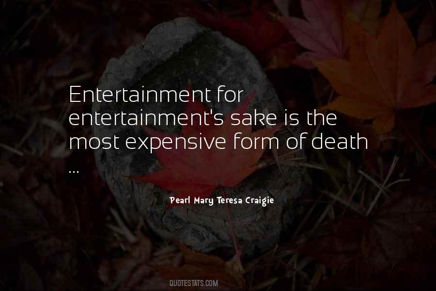 Entertainment's Quotes #1312113