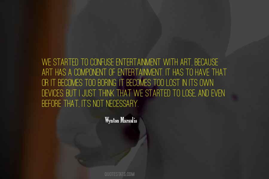 Entertainment's Quotes #215116
