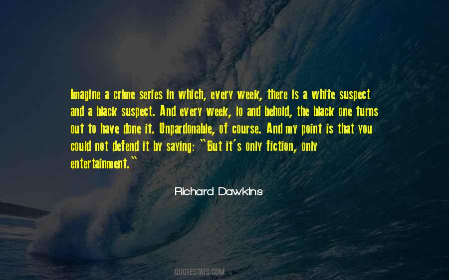 Entertainment's Quotes #297526