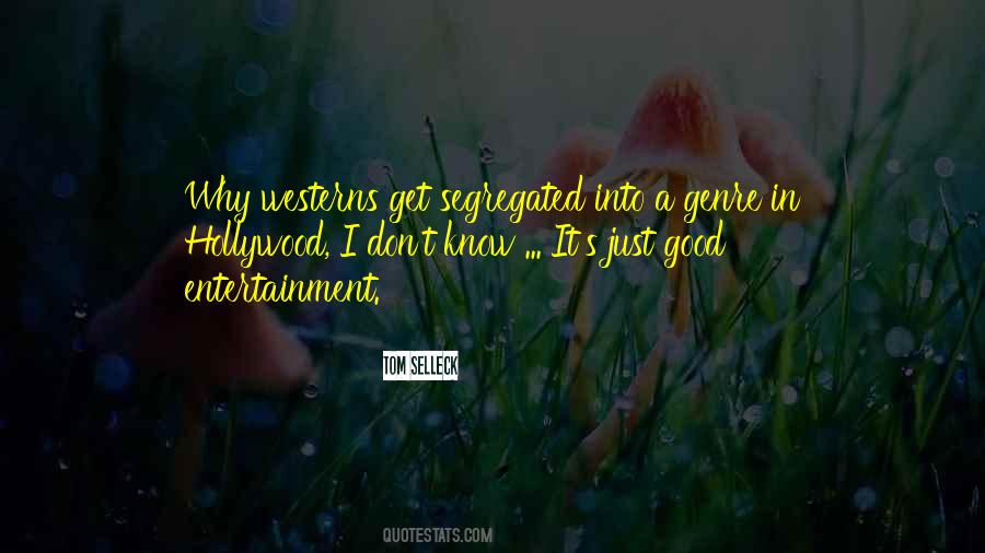 Entertainment's Quotes #375512